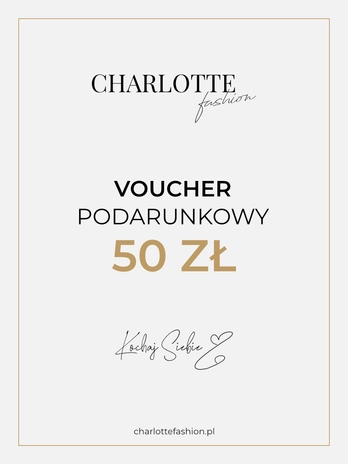 Voucher prezentowy Charlotte Fashion 50 zł V008
