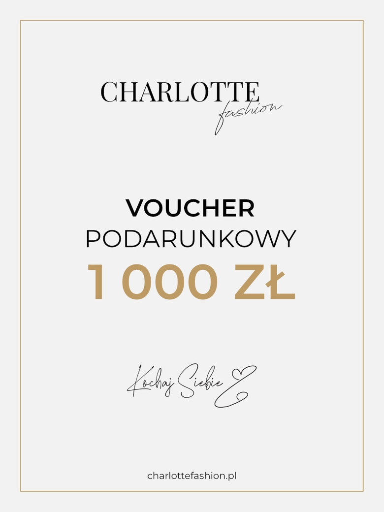 Voucher prezentowy Charlotte Fashion 1000 zł V009