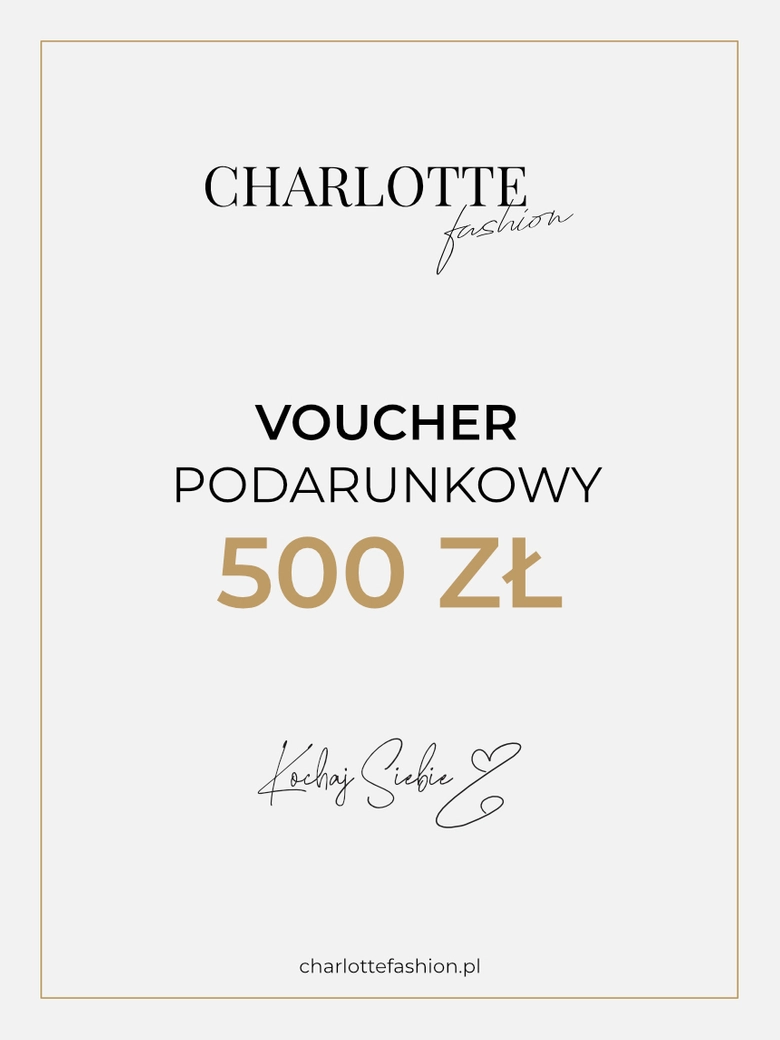 Voucher prezentowy Charlotte Fashion 500 zł V004