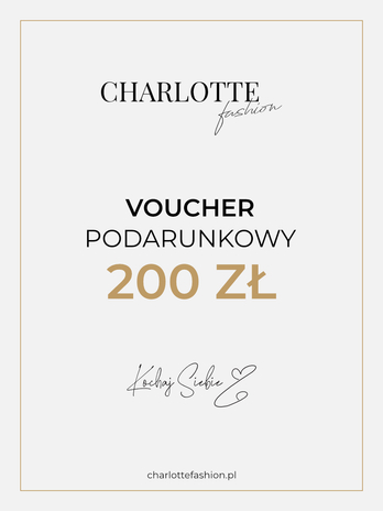 Voucher prezentowy Charlotte Fashion 200 zł V006